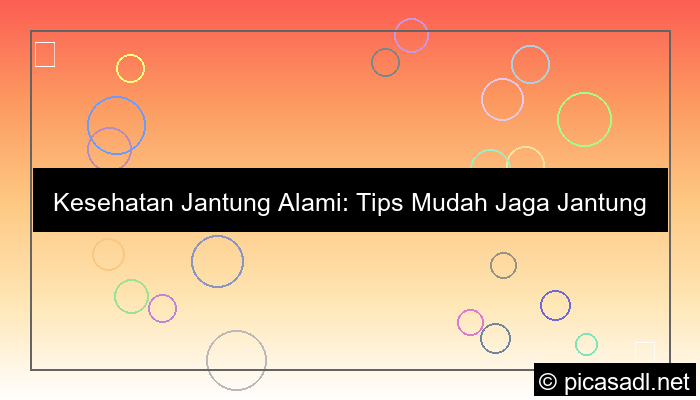kesehatan jantung alami