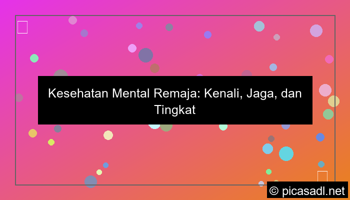 kesehatan mental remaja