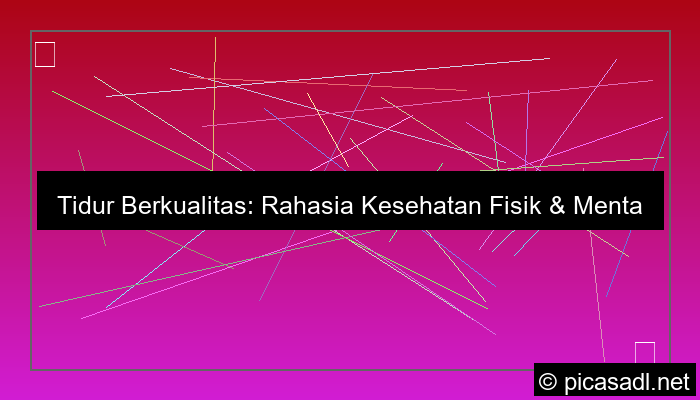 manfaat tidur berkualitas