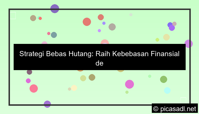 strategi bebas hutang