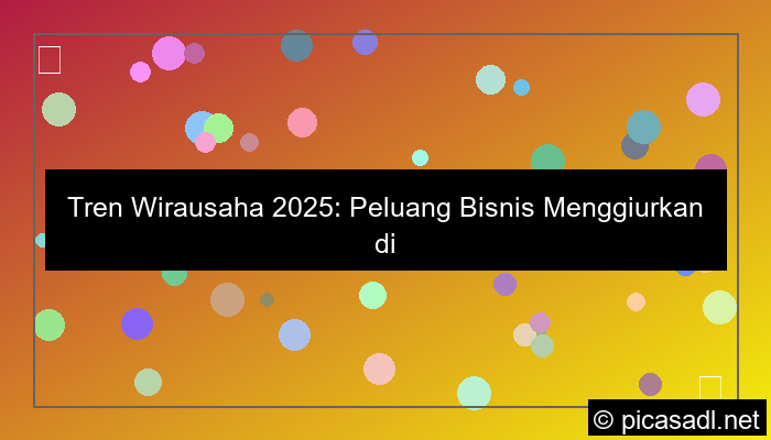 tren wirausaha 2025
